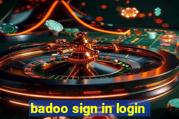 badoo sign in login